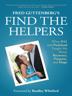 cover image of Fred Guttenberg's Find the Helpers